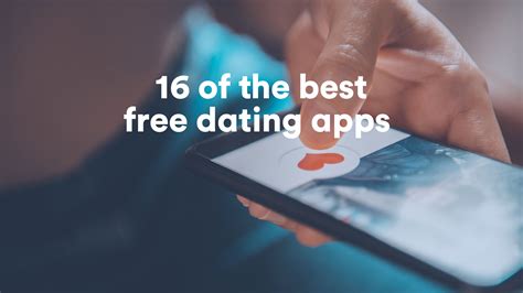 dating sites: top 10|The 25 best dating sites and apps in 2024